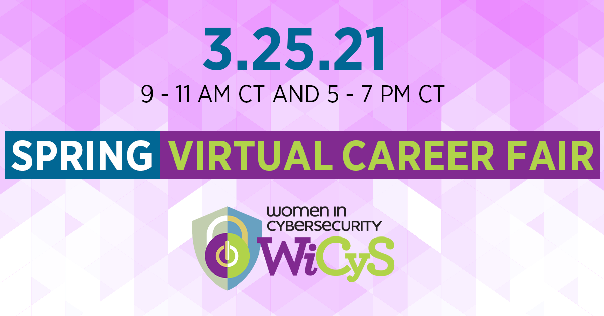 WiCyS Spring 2021 Virtual Career Fair
