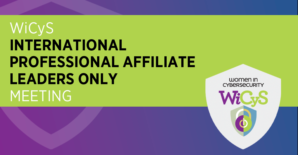 WiCyS Professional Affiliate LeadersOnly Meeting (International