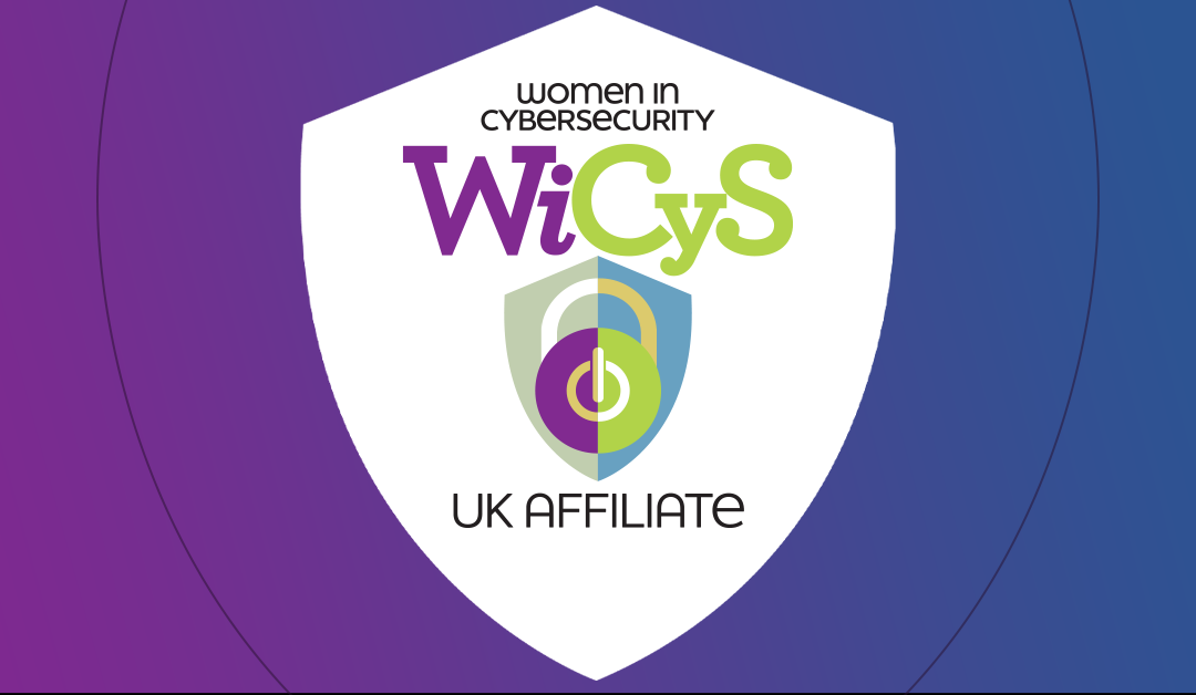 WiCyS UK Affiliate @ UK Cyber Week