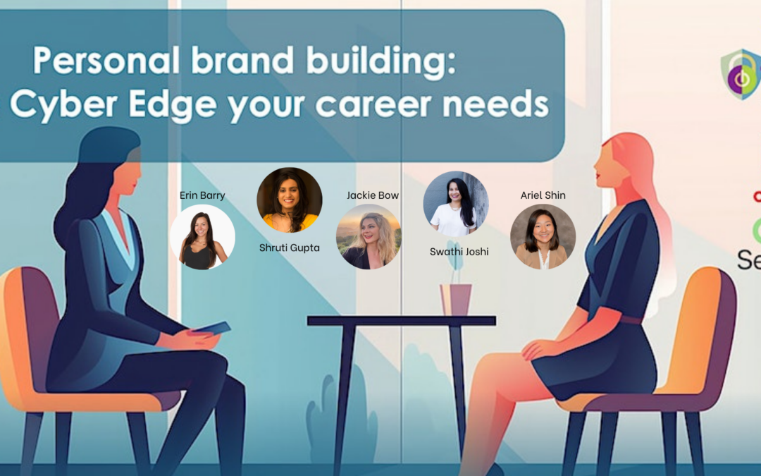 WiCyS Silicon Valley Affiliate | Personal Brand Building – The Cyber Edge your Career Needs