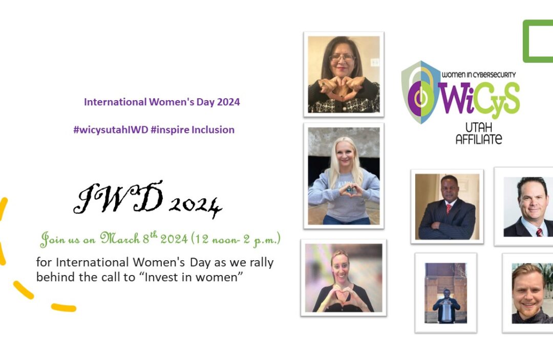 WiCyS Utah Affiliate | Celebrates International Women’s Day 2024!