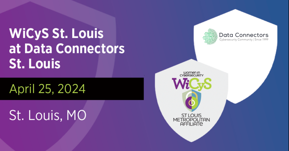 WiCyS St. Louis Data Connectors St. Louis Cybersecurity Conference