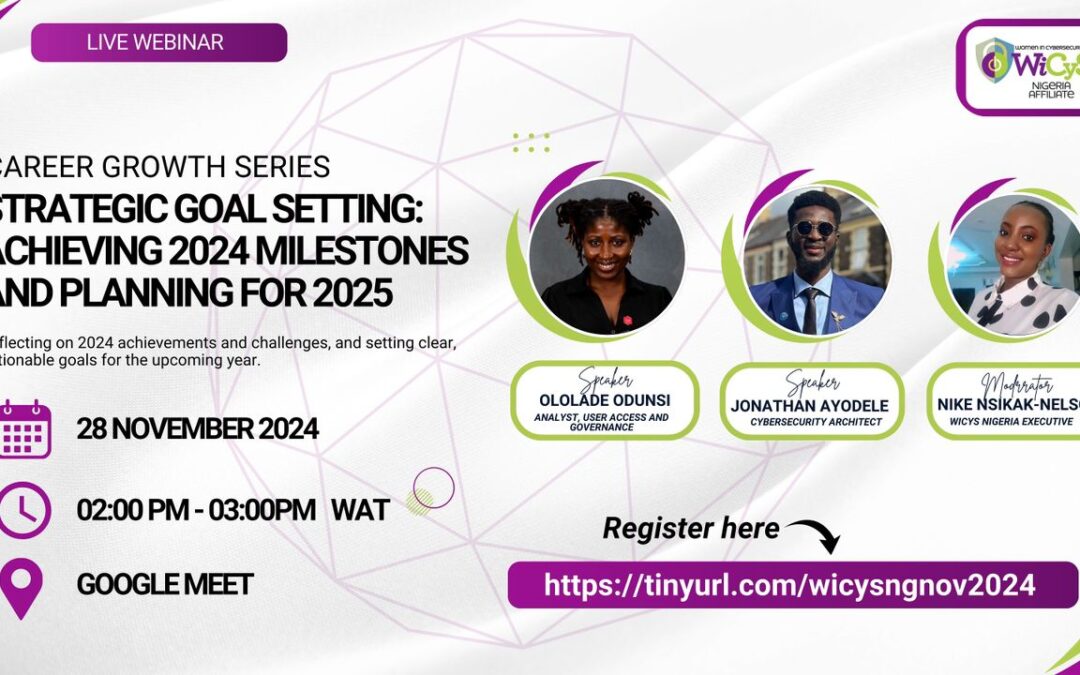 WiCyS Nigeria Affiliate | STRATEGIC GOAL SETTING: ACHIEVING 2024 MILESTONES AND PLANNING FOR 2025