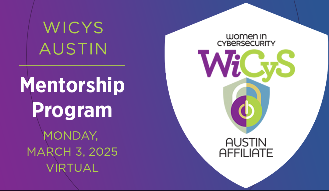 WiCyS Austin Affiliate | Mentorship Program