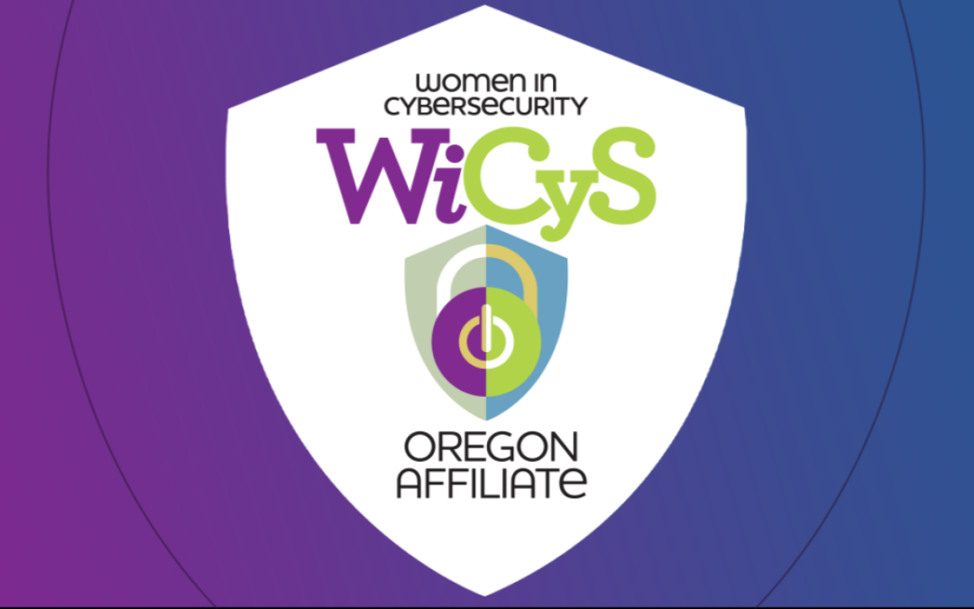WiCyS Oregon Affiliate | Networking Event