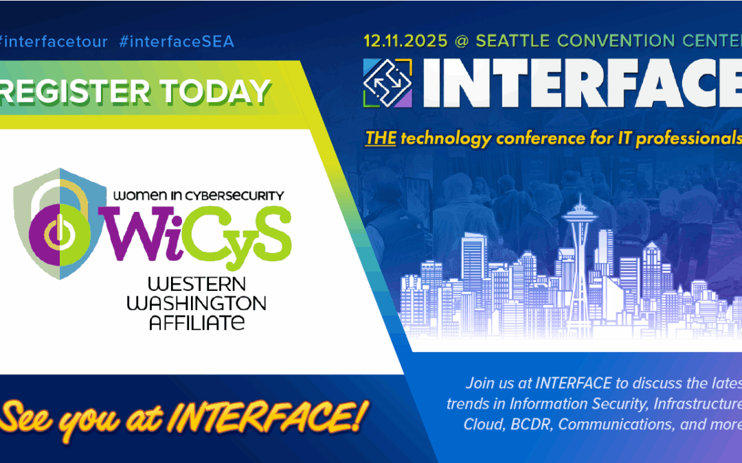 WiCyS Western Washington Affiliate | INTERFACE Seattle 2025