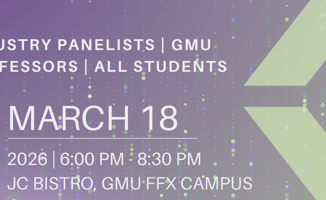 WiCyS George Mason Student Chapter | Annual Networking Banquet + Panel