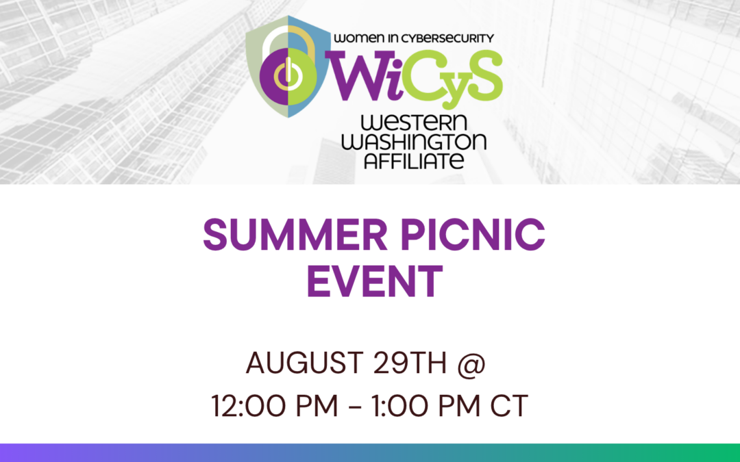 WiCyS Western Washington Affiliate | Summer Picnic Event