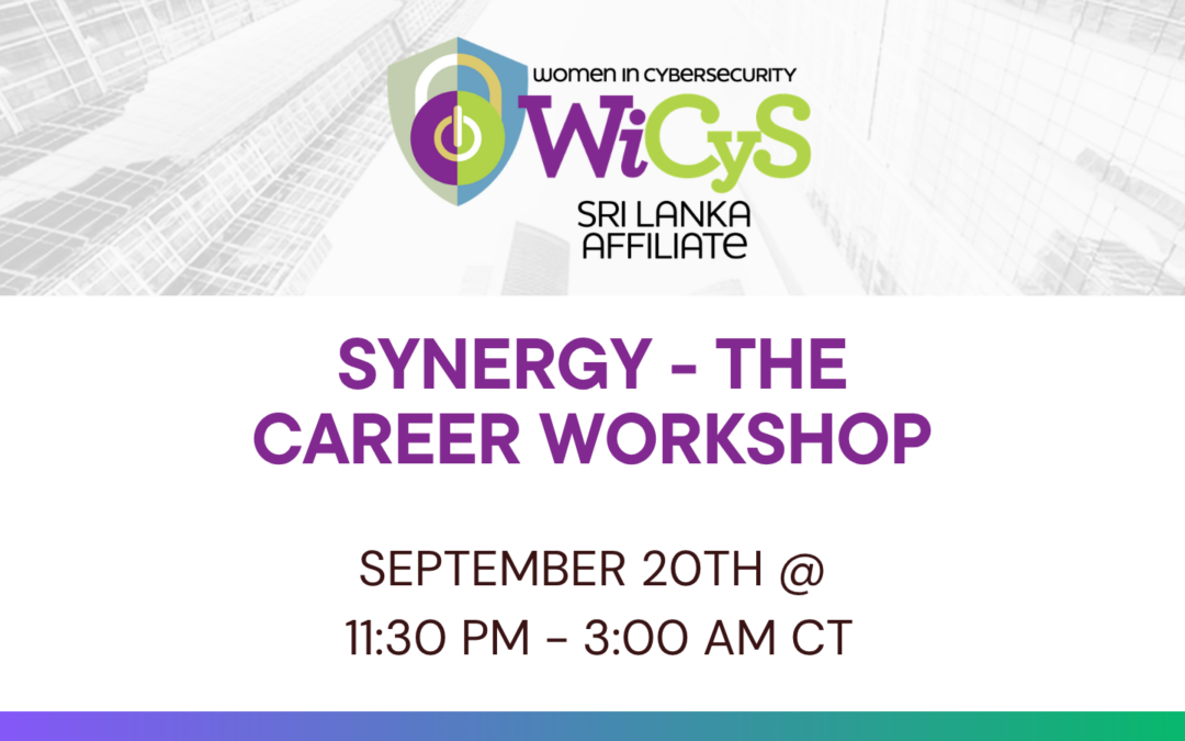 WiCyS Sri Lanka Affiliate | Synergy – The Career Workshop