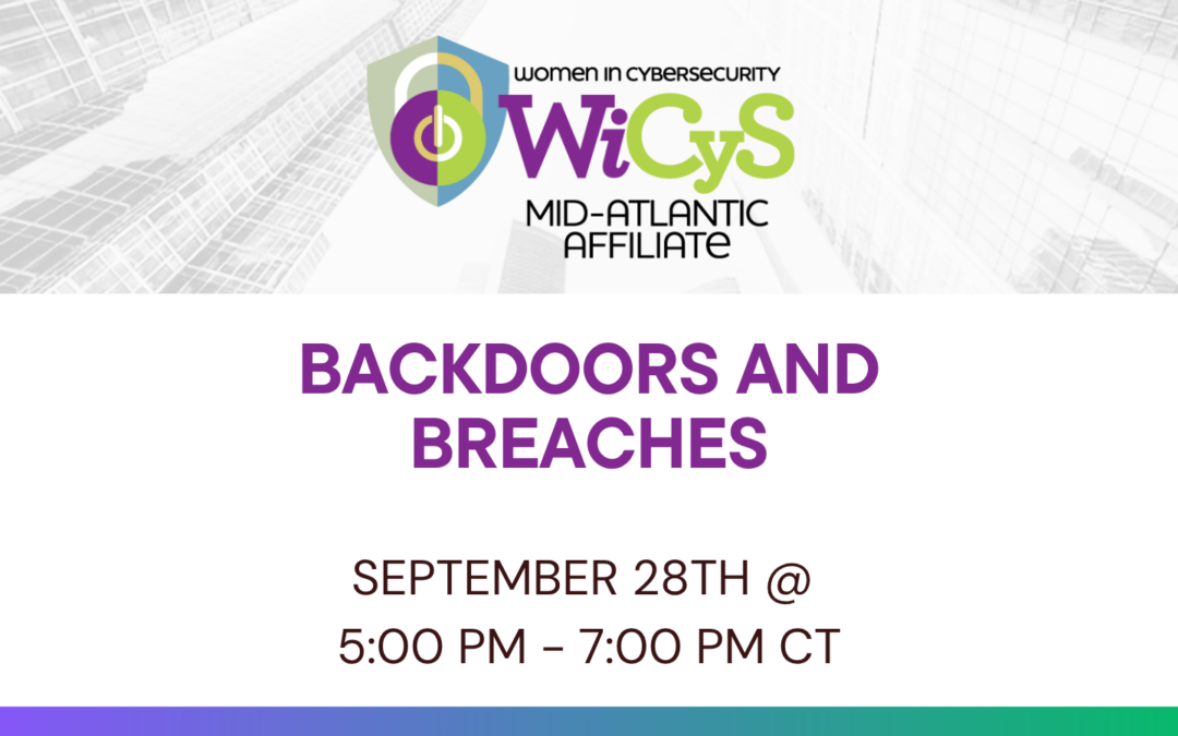 WiCyS Mid-Atlantic Affiliate | Backdoors and Breaches Virtual Session