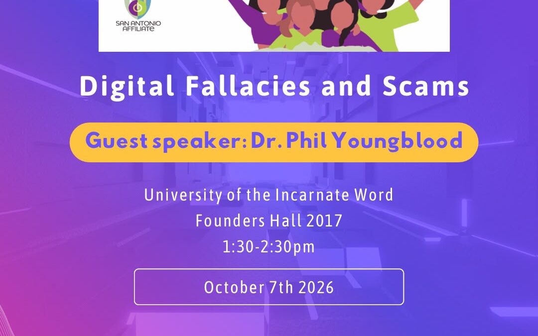 WiCyS San Antonio Affiliate | Digital Fallacies and Scams